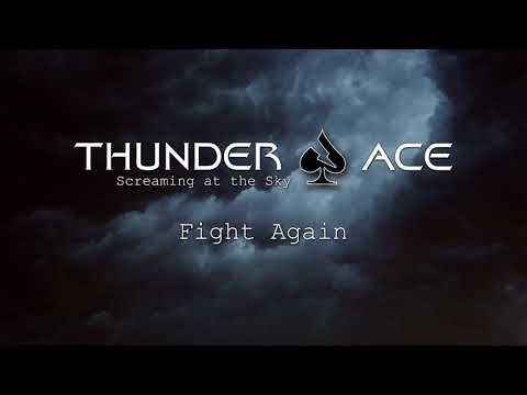 Thunder Ace - Fight Again (Screaming at the Sky EP)