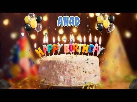 Ahad name birthday song | happy birthday Ahad
