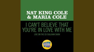 I Can't Believe That You're In Love With Me (Live On The Ed Sullivan Show, October 23, 1955)