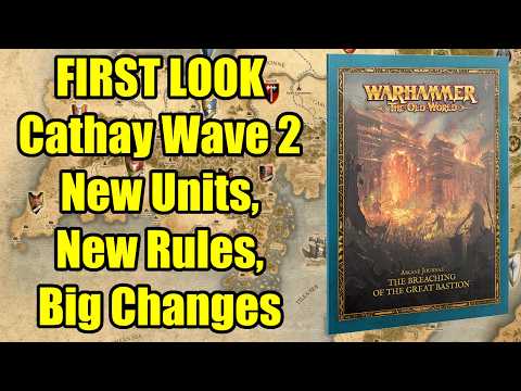 FIRST LOOK - Cathay's Second Wave Finally Adds Missing Units - Warhammer The Old World