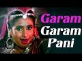 Garam Garam Pani HD Kasam Song Huma Khan Pran Gulshan Grover