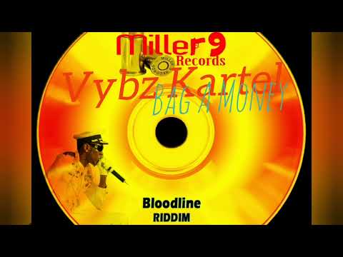 Vybz Kartel - Bag A Money (Bloodlíne Riddim) 2008 Miller 9 Records