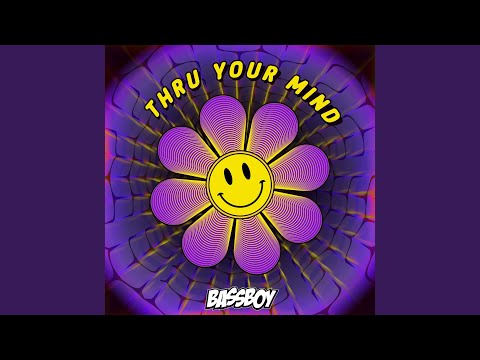 Thru Your Mind