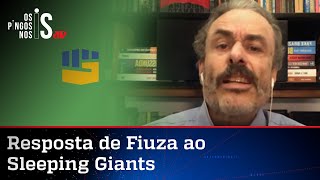 Sleeping Giants tenta calar Guilherme Fiuza