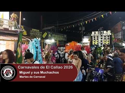 Miguel y sus Muchachos / Carnavales de El Callao 2026