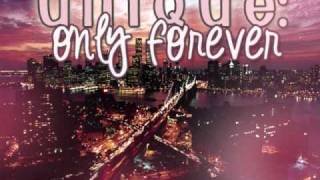 Unique: Only Forever.[Download]