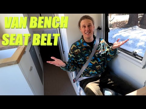 Adding an Illegal Seat Belt To My Camper Van