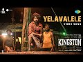 Yelavalele Video Song Kingston GV Prakash Kumar Divyabharathi Kamal Prakash Rockzane