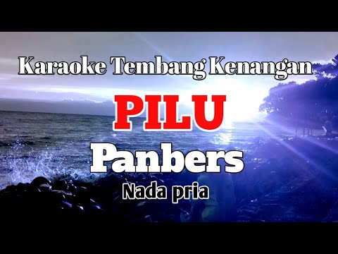 PILU - Panbers | Karaoke nada pria | Lirik