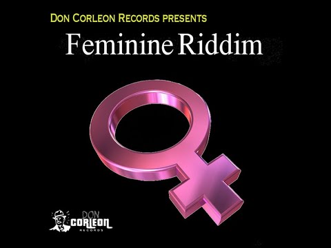 #38. Feminine Riddim Mix (Full) Ft. Cecile, Denyque, Kris Kelly, Tifa, Stacious, Cherine Anderson