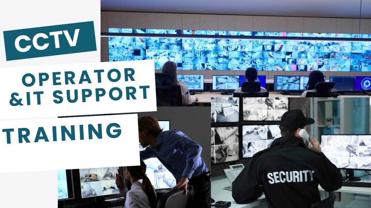 CCTV OPERATOR TRAINING PART B