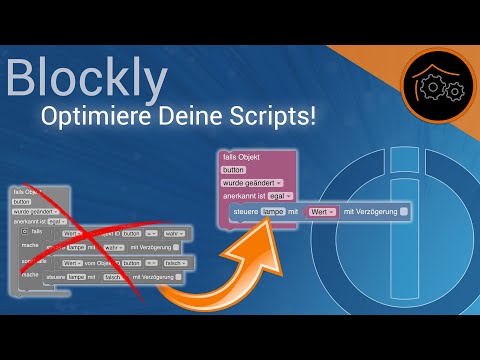 Optimiere Deine Blockly-Scripts (ioBroker)