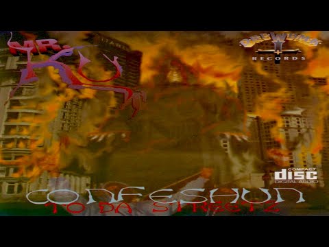 MR. KU - CONFESHUN TO DA STREETZ (FULL ALBUM) (1996)