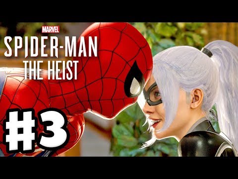Spider-Man - PS4 The Heist DLC - Gameplay Walkthrough Part 3 - Black Cat & Spider-Man!
