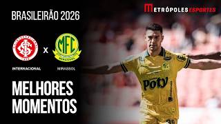Internacional 1 x 2 Mirassol | Melhores Momentos | Brasileirão 2026