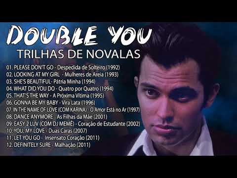 Double You - Trilhas sonoras de Novelas (Novelas Soundtracks - Telenovelas Theme Songs)