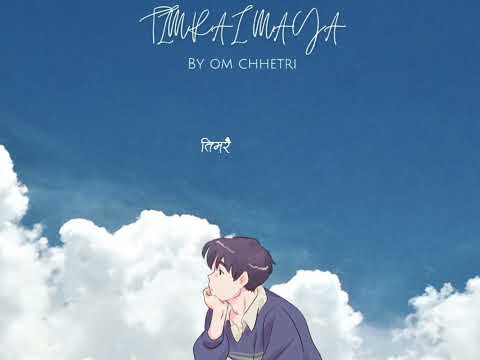 TIMRAI MAYA - OM CHHETRI | OFFICIAL LYRICAL VIDEO |