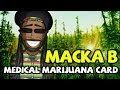 (OFFICIAL) Macka B - Medical Marijuana Card