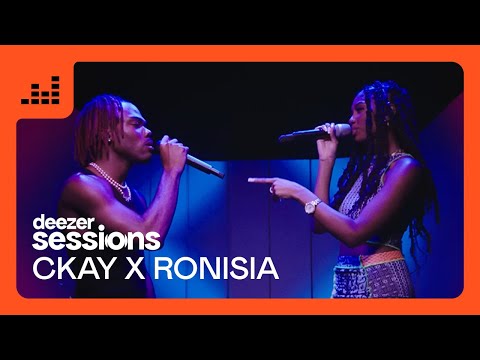 CKay x Ronisia - Lose you | Deezer Sessions