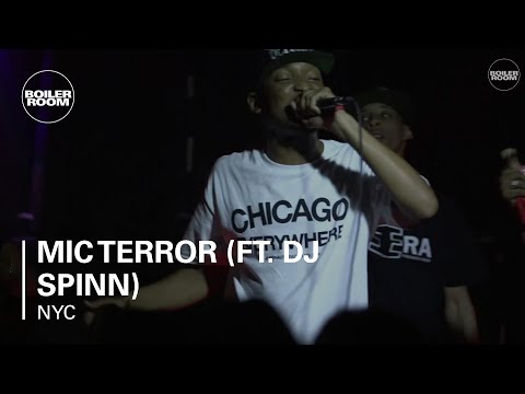 Mic Terror (ft. DJ Spinn) Boiler Room NYC Live Set