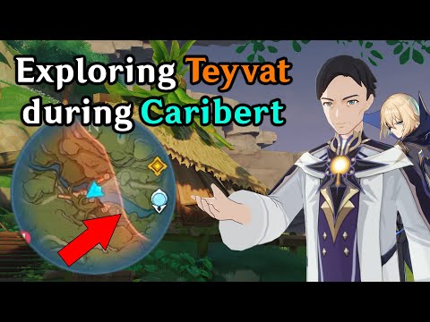 Teyvat is Empty! Exploring Teyvat in Caribert Archon Quest