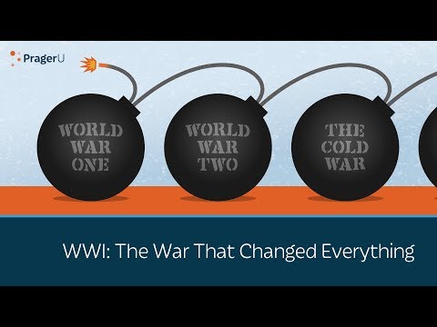 WWI: The War That Changed Everything