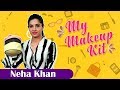 My Makeup Kit With Neha Khan Marathi Actress Shikari Marathi Movie 2018