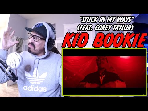 Kid Bookie - Stuck in My Ways (ft. Corey Taylor) WAIT, COREY GETS DOWN LIKE THIS?!!!