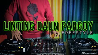 Download lagu DJ LINTING DAUN PARGOY Freestyle vs PANTEK PANTEK (RyanInside Remix) mp3