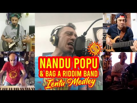 IENTU MEDLEY - NANDU POPU (Sud Sound System) & BAG-A-RIDDIM BAND