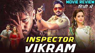 Inspector Vikram (2021) Hindi Dubbed Movie Review | Prajwal Devaraj, Bhavana | South Action Movies