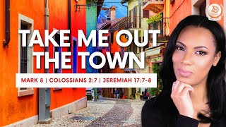 Take Me Out The Town | Sunday Service | 15.05.22