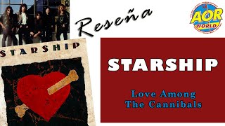 STARSHIP &quot;Love Among The Cannibals&quot; I Análisis / Review I AOR WORLD