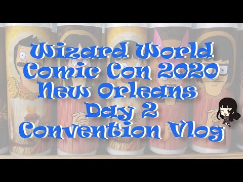 |Convention Vlog| Wizard World Comic Con New Orleans 2020 《Day 2》