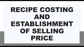 How to Calculate Food Cost || How to Calculate Selling Price