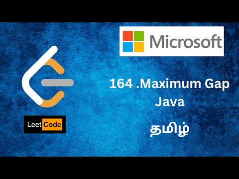 Maximum Gap Leetcode 164 Tamil Java