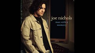 She Only Smokes When She Drinks – Joe Nichols