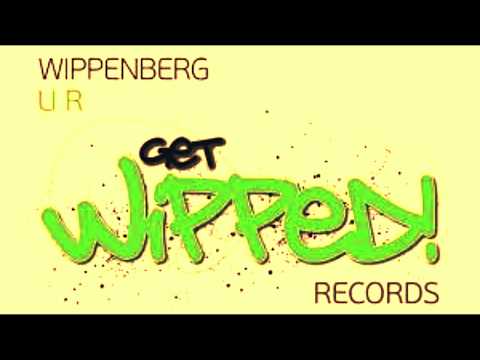 Wippenberg - U R (Original Mix)