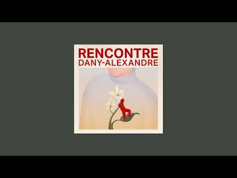 Dany Alexandre - Ça m'fait rien