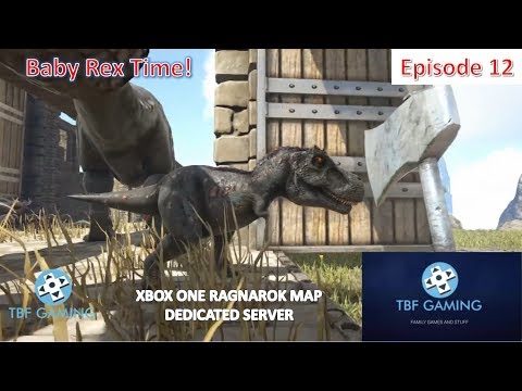 Xbox One Ark Ragnarok E12 Rex Tame, Rex Breed, and Base Upgrades - Ark Survival Evolved