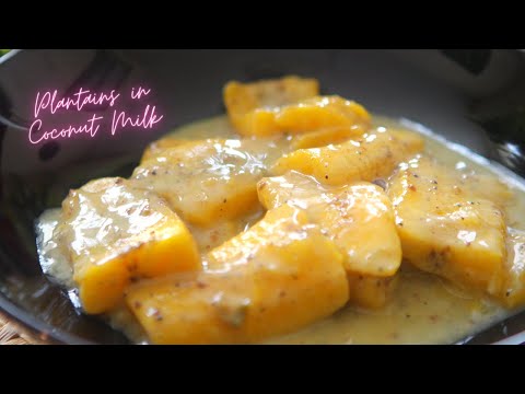 Plantain in Coconut Milk - Swahili Ndizi Tamu - Easy and Delicious Plantain Recipe