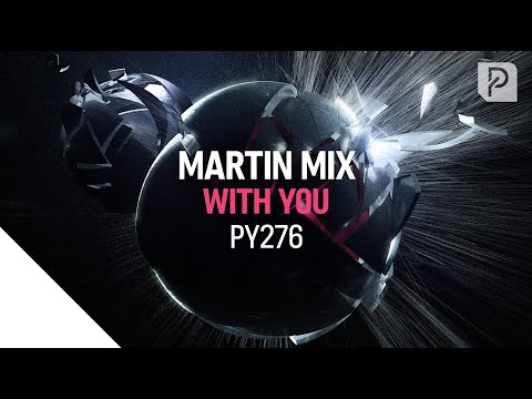 Martin Mix - With You