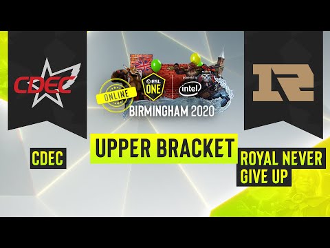 Dota2 - CDEC Gaming vs. Royal Never Give Up - Game 1 - ESL One Birmingham 2020 - Upper Bracket - CN