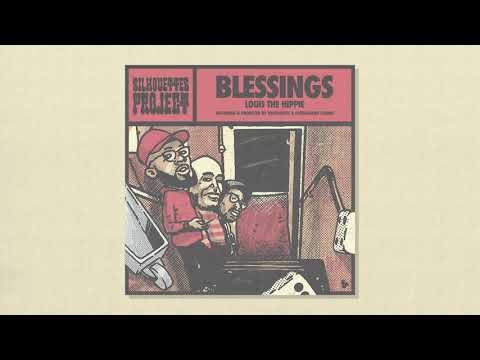 Louis The Hippie - Blessings (prod. by Outrageous Claims & Tolushorts)