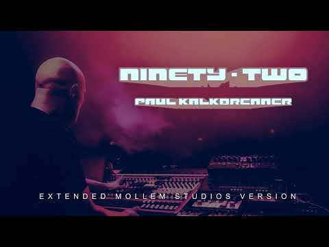 Paul Kalkbrenner - NINETY - TWO (Extended Mollem Studios Version) - New 2025 Song