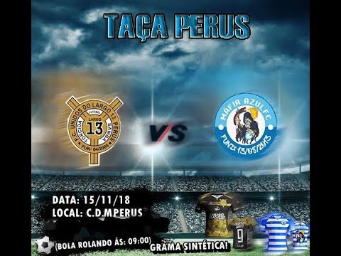 MAFIA AZUL 1 X 4 UNIDOS DO LARGO 13