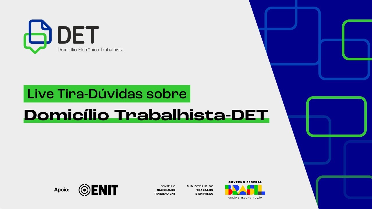 Domicílio Eletrônico Trabalhista - DET - live tira-dúvidas - 09 de abril 15h