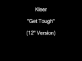 Kleeer - Get Tough (12" Version) [HQ Audio]