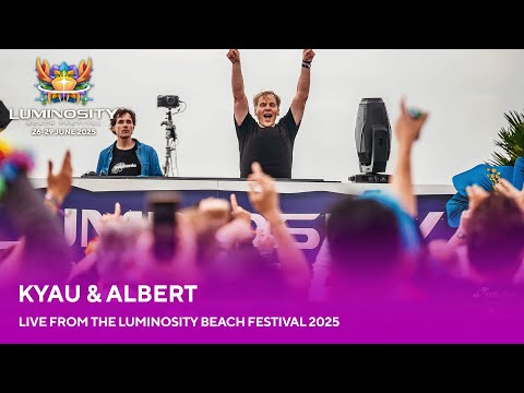 Kyau & Albert live at Luminosity Beach Festival 2025 #LBF25