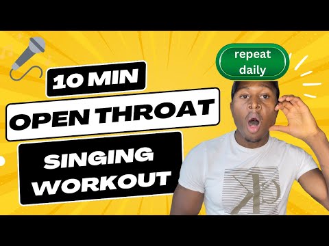 10 Minute Open Throat Singing Workout (Throat Pain Remover)